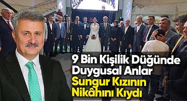 Dokuz bin kişilik düğünde duygusal anlar Sungur kızının nikahını kıydı