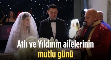 Atlı ve Yıldırım ailelerinin mutlu günü
