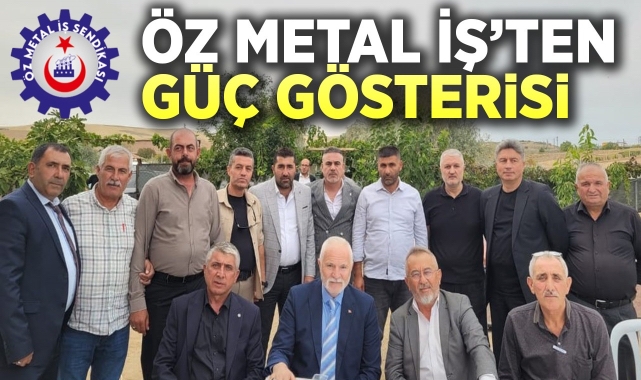 Öz Metal İş’ten güç gösterisi