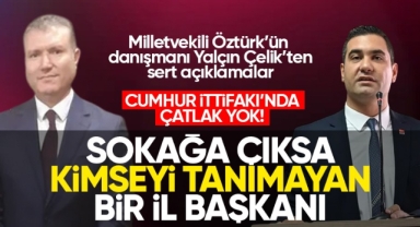 Milletvekili Öztürk’ün danışmanı Yalçın Çelik’ten sert açıklamalar