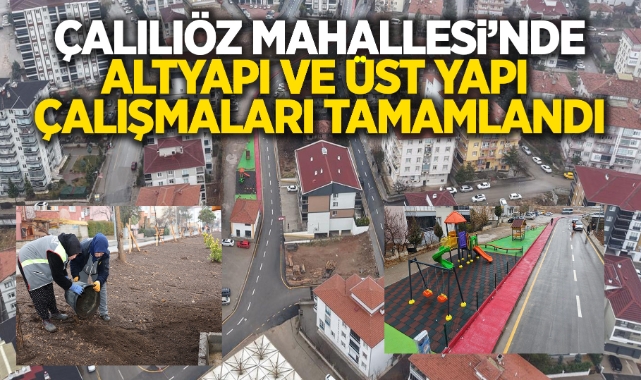 Çalılıöz Mahallesi’nde Alt ve Üstyapı Çalışmaları Tamamlandı