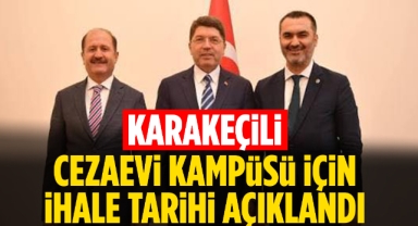 Karakeçili Cezaevi Kampüsü İçin İhale Tarihi Açıklandı