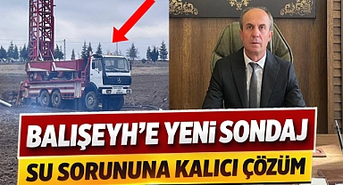 Balışeyh'e yeni sondaj su sorununa kalıcı çözüm