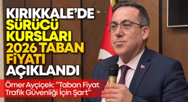 Kırıkkale'de sürücü kursları 2026 taban fiyatı açıklandı