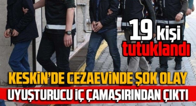 Keskin'de cezaevinde şok olay uyuşturucu iç çamaşırından çıktı