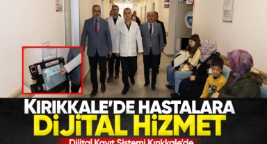 Kırıkkale'de hastalara dijital hizmet