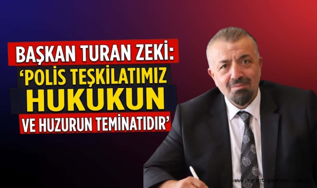 Başkan Turan Zeki: