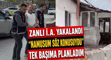 Zanlı İ.A. Yakalandı