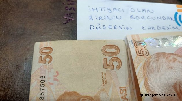 GÜNÜN HABERİ; KAPININ ALTINDAN PARA BIRAKTI